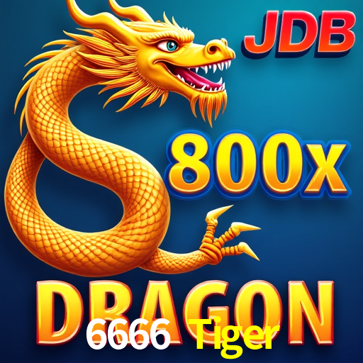 Welcome Bonus 6666 Tiger